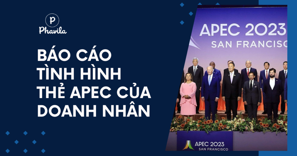 BÁO CÁO TÌNH HÌNH THẺ APEC CHO DOANH NHÂN